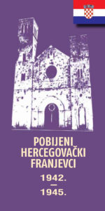 POBIJENI HERCEGOVAČKI FRANJEVCI 1942. – 1945.