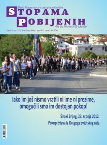 »STOPAMA POBIJENIH«, 10, SIJEČANJ – LIPANJ 2013.